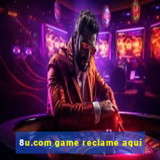 8u.com game reclame aqui